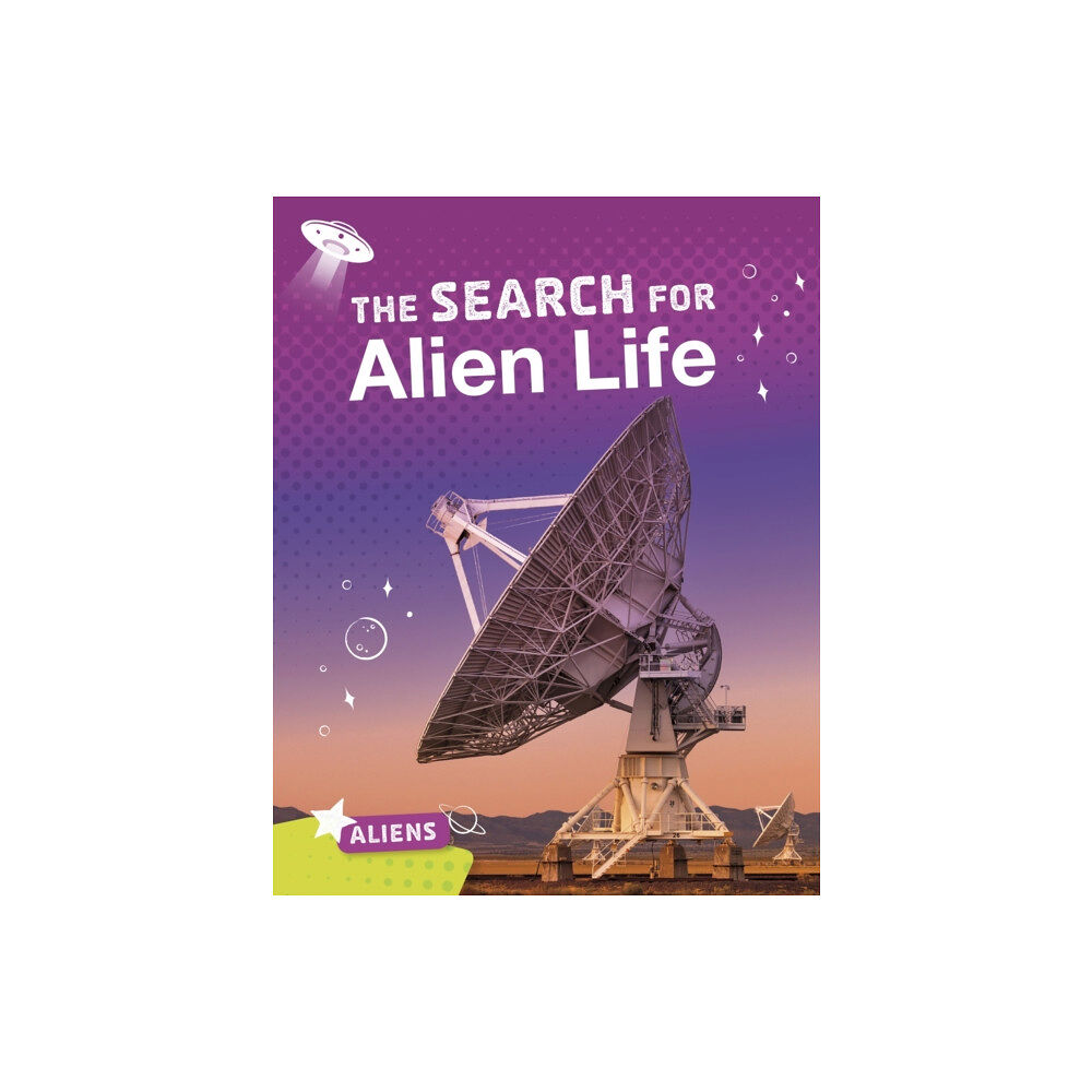 Capstone Global Library Ltd The Search for Alien Life (inbunden, eng)