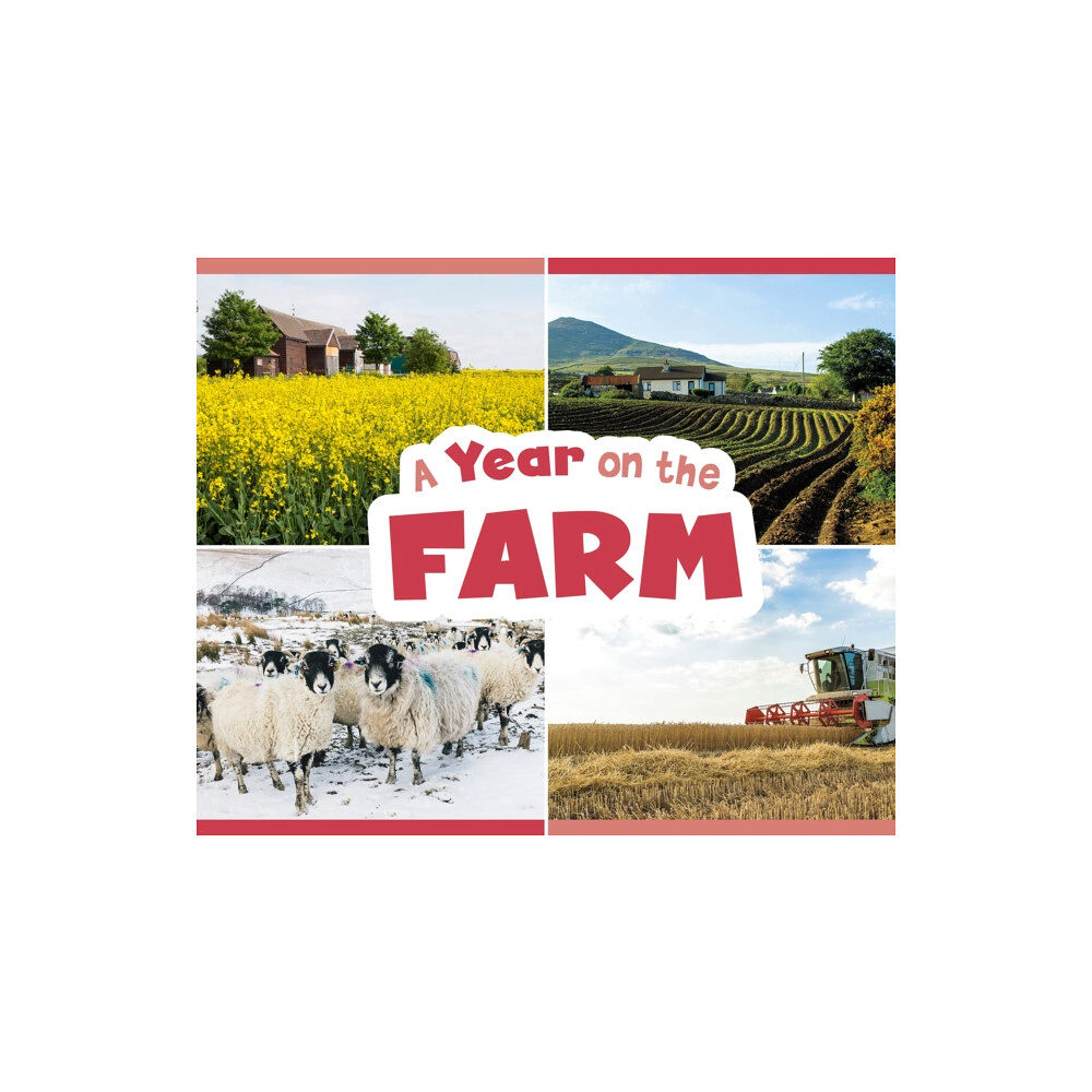 Capstone Global Library Ltd A Year on the Farm (häftad, eng)