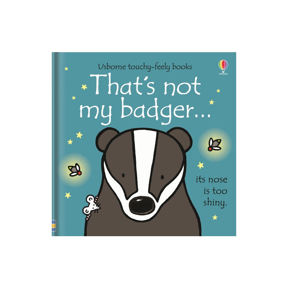 Usborne Publishing Ltd That's not my badger… (bok, board book, eng)