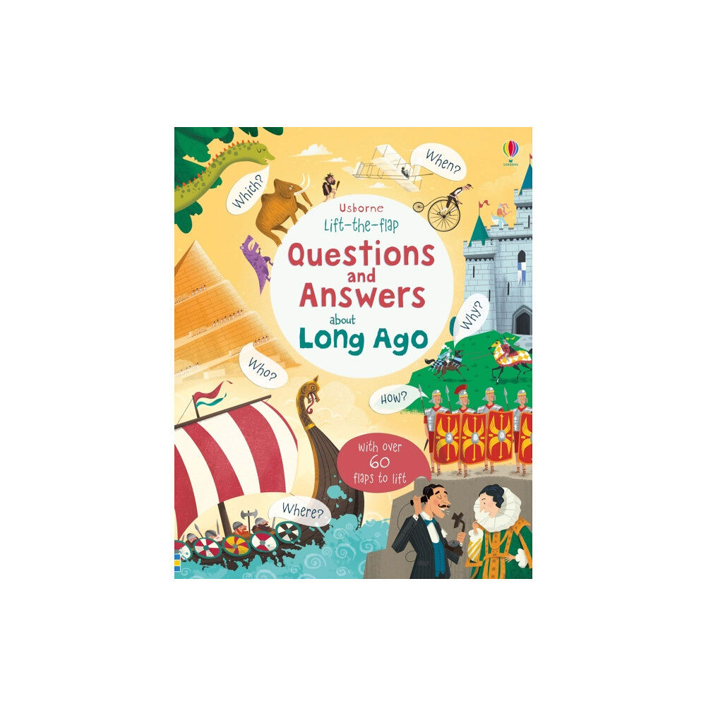 Usborne Publishing Ltd Lift-the-flap Questions and Answers about Long Ago (bok, board book, eng)