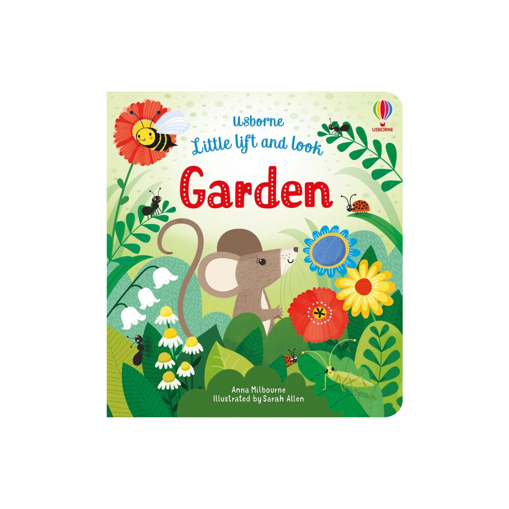 Usborne Publishing Ltd Little Lift and Look Garden (bok, board book, eng)