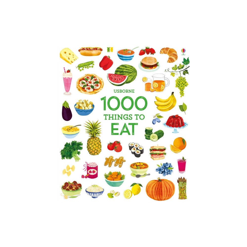 Usborne Publishing Ltd 1000 Things to Eat (inbunden, eng)