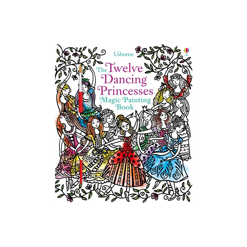 Usborne Publishing Ltd Twelve Dancing Princesses Magic Painting Book (häftad, eng)