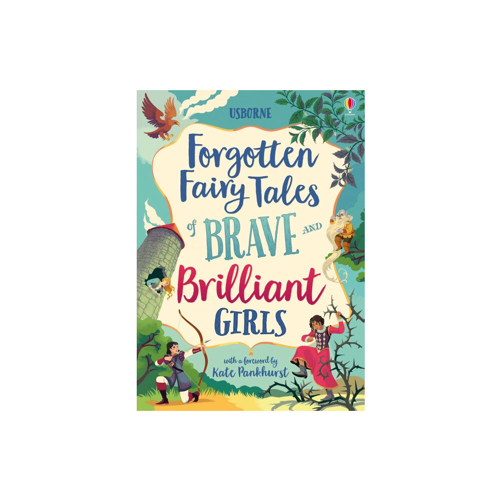 Usborne Publishing Ltd Forgotten Fairy Tales of Brave and Brilliant Girls (inbunden, eng)