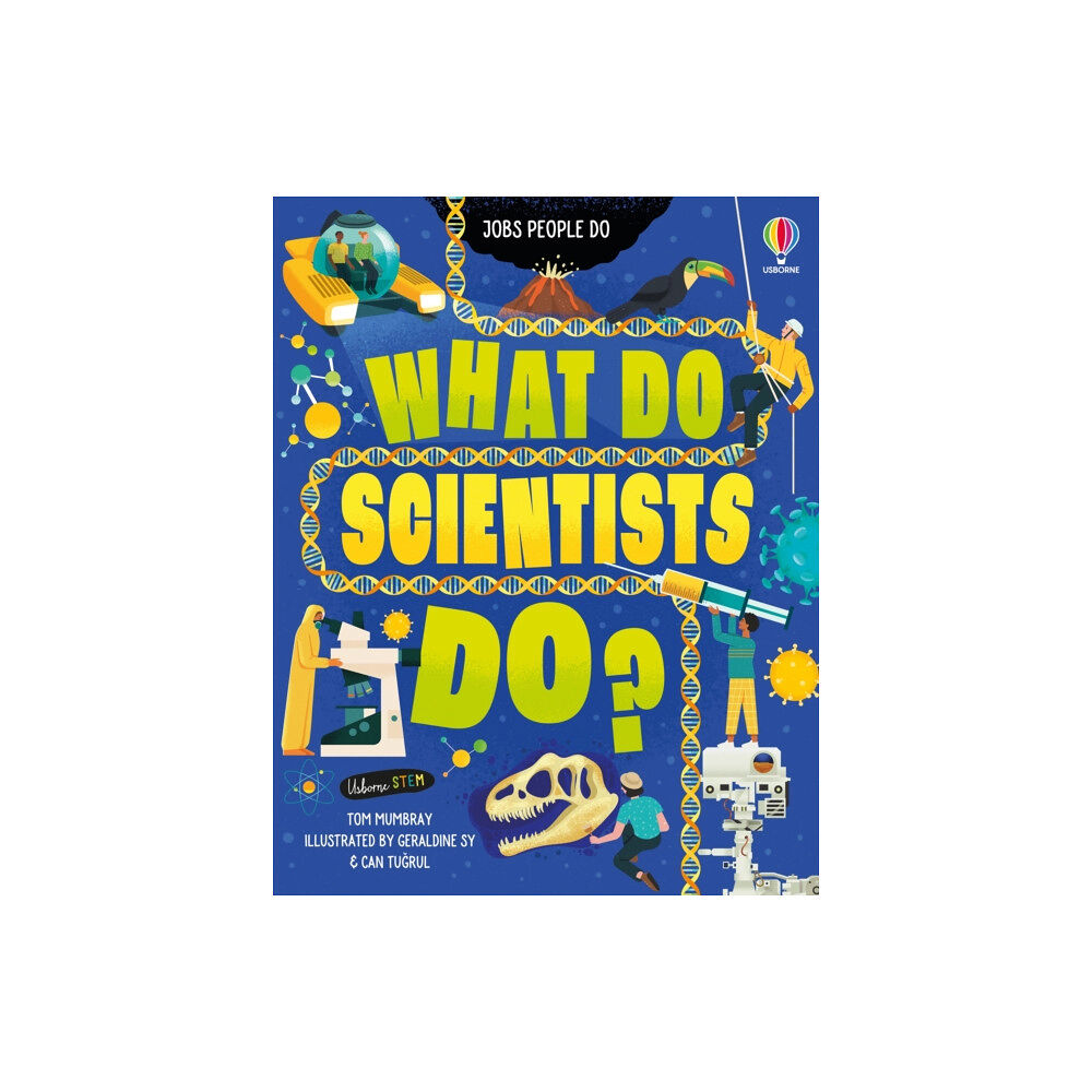 Usborne Publishing Ltd What Do Scientists Do? (inbunden, eng)