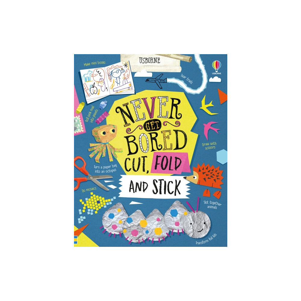 Usborne Publishing Ltd Never Get Bored Cut, Fold and Stick (inbunden, eng)