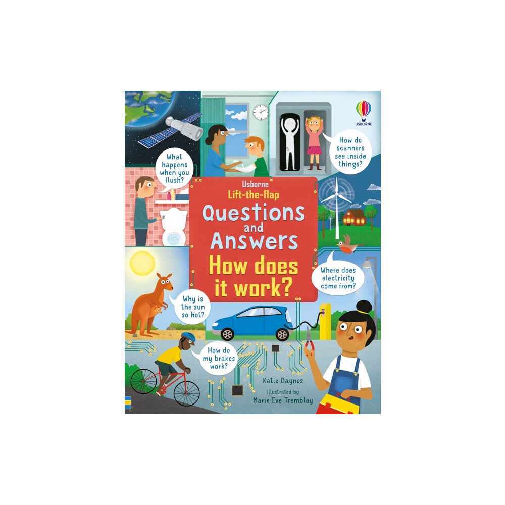 Usborne Publishing Ltd Lift-the-Flap Questions & Answers How Does it Work? (bok, board book, eng)