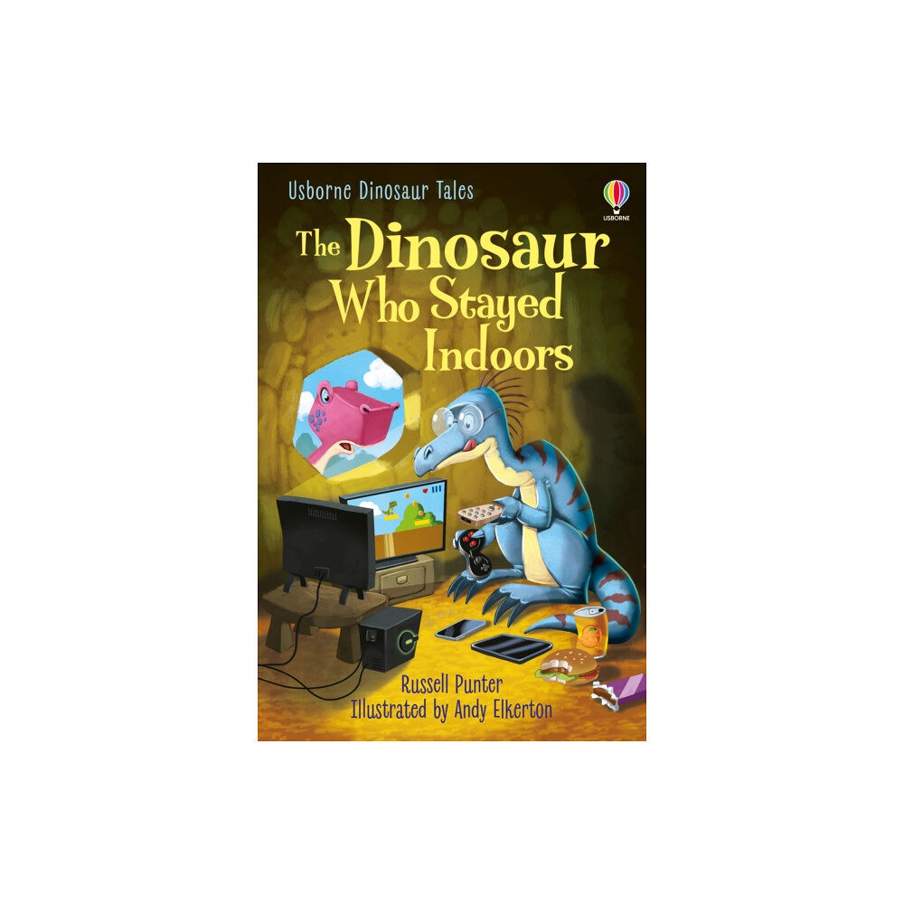 Usborne Publishing Ltd Dinosaur Tales: The Dinosaur Who Stayed Indoors (inbunden, eng)