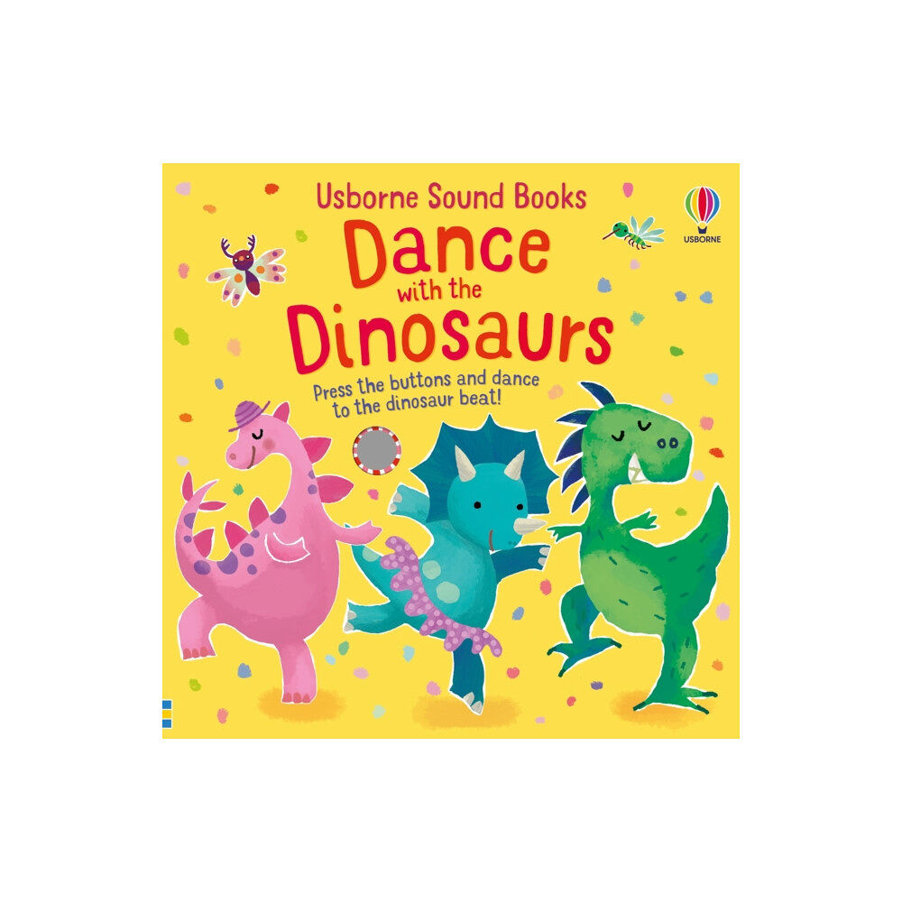 Usborne Publishing Ltd Dance with the Dinosaurs (bok, board book, eng)