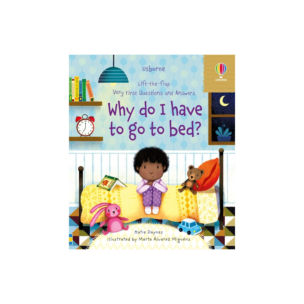 Usborne Publishing Ltd Very First Questions and Answers Why do I have to go to bed? (bok, board book, eng)