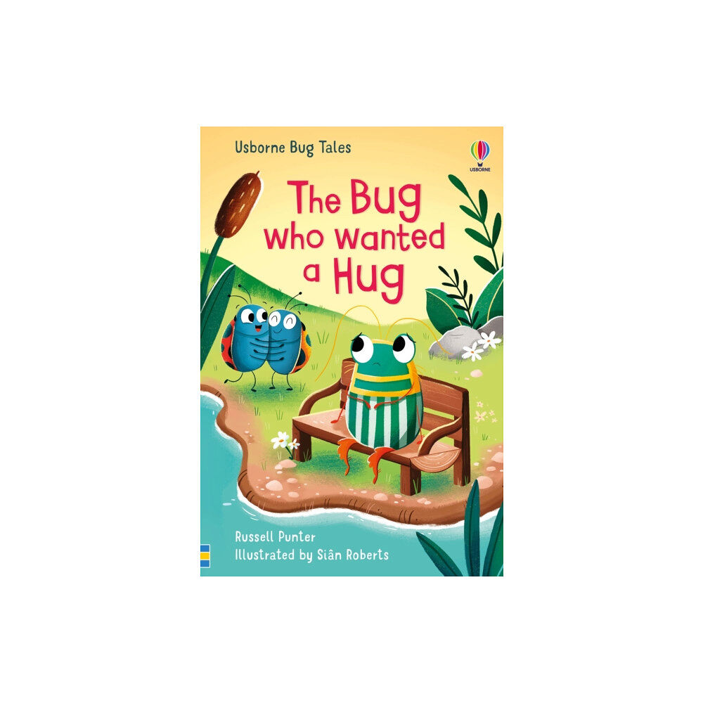 Usborne Publishing Ltd The Bug Who Wanted A Hug (inbunden, eng)