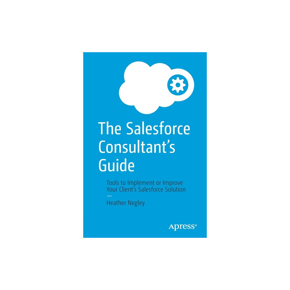 APress The Salesforce Consultant’s Guide (häftad, eng)