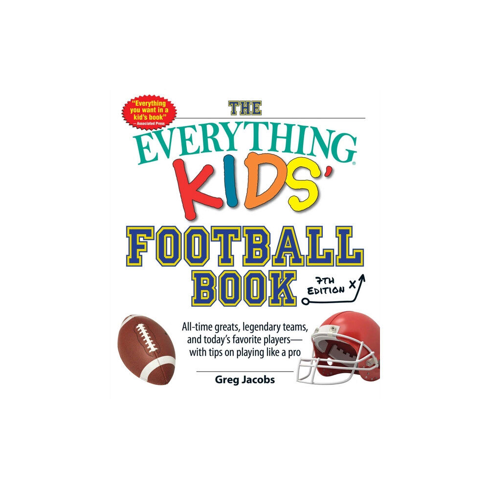 Adams Media The Everything Kids' Football Book, 7th Edition (häftad, eng)