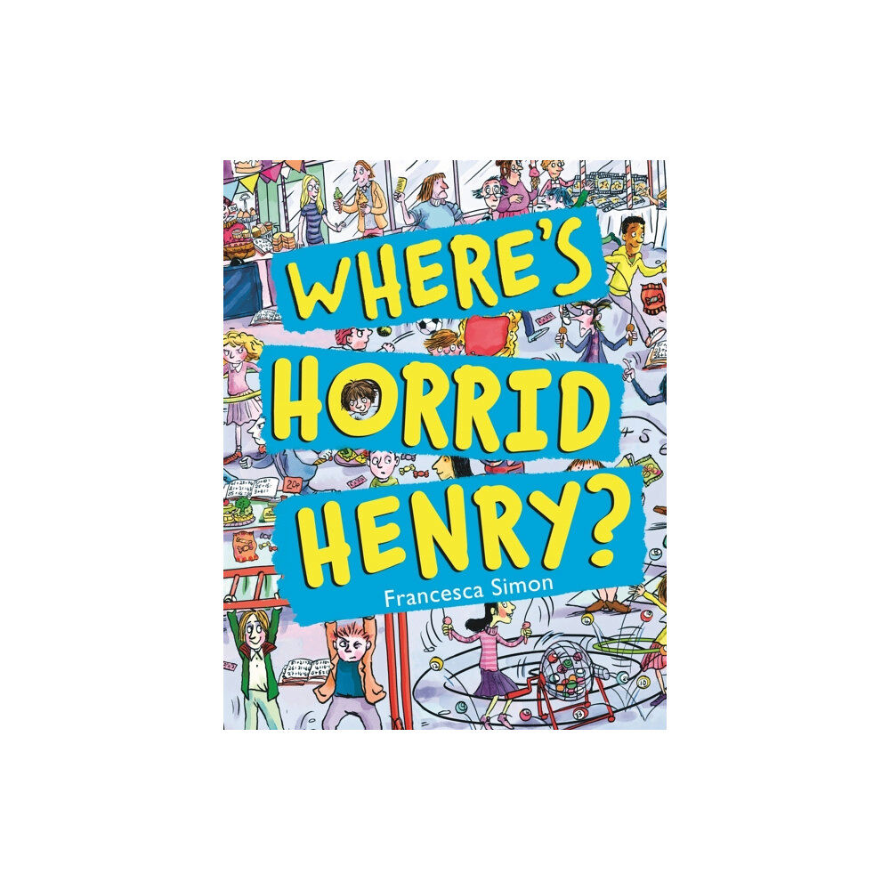 Hachette Children's Group Where's Horrid Henry? (häftad, eng)
