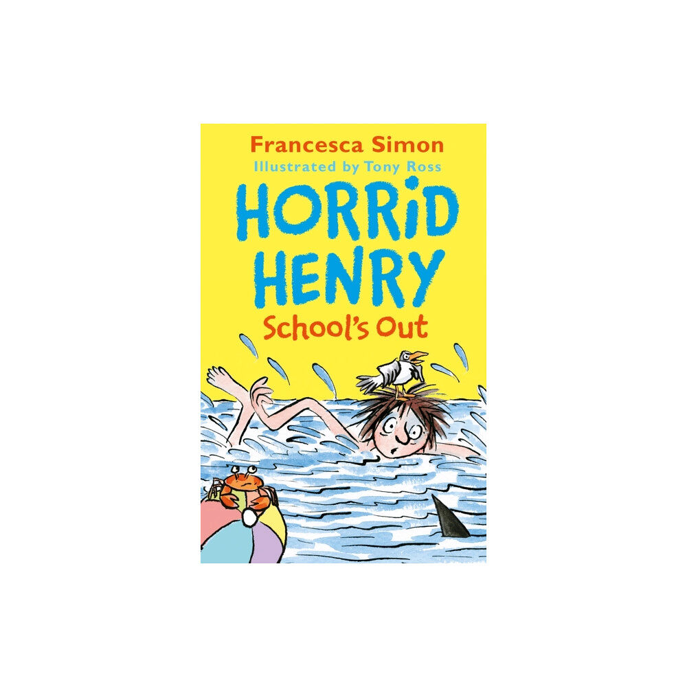 Hachette Children's Group Horrid Henry School's Out (häftad, eng)