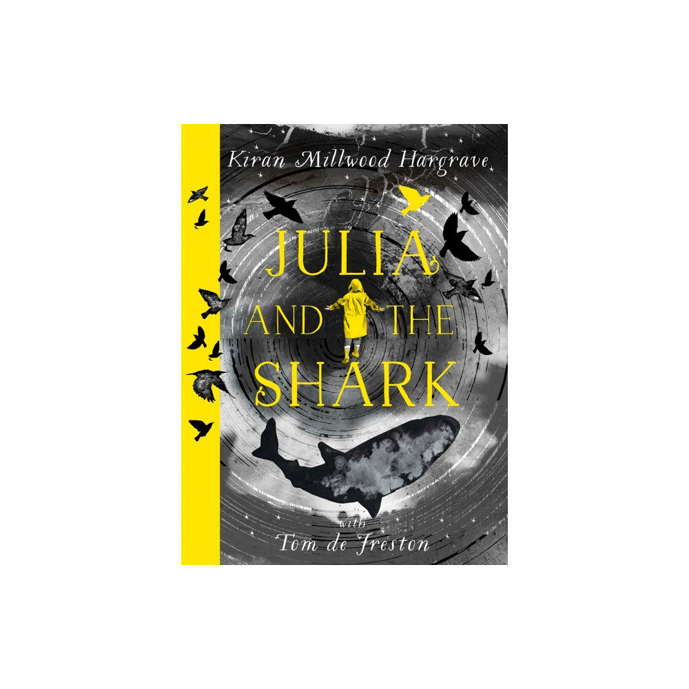 Hachette Children's Group Julia and the Shark (inbunden, eng)
