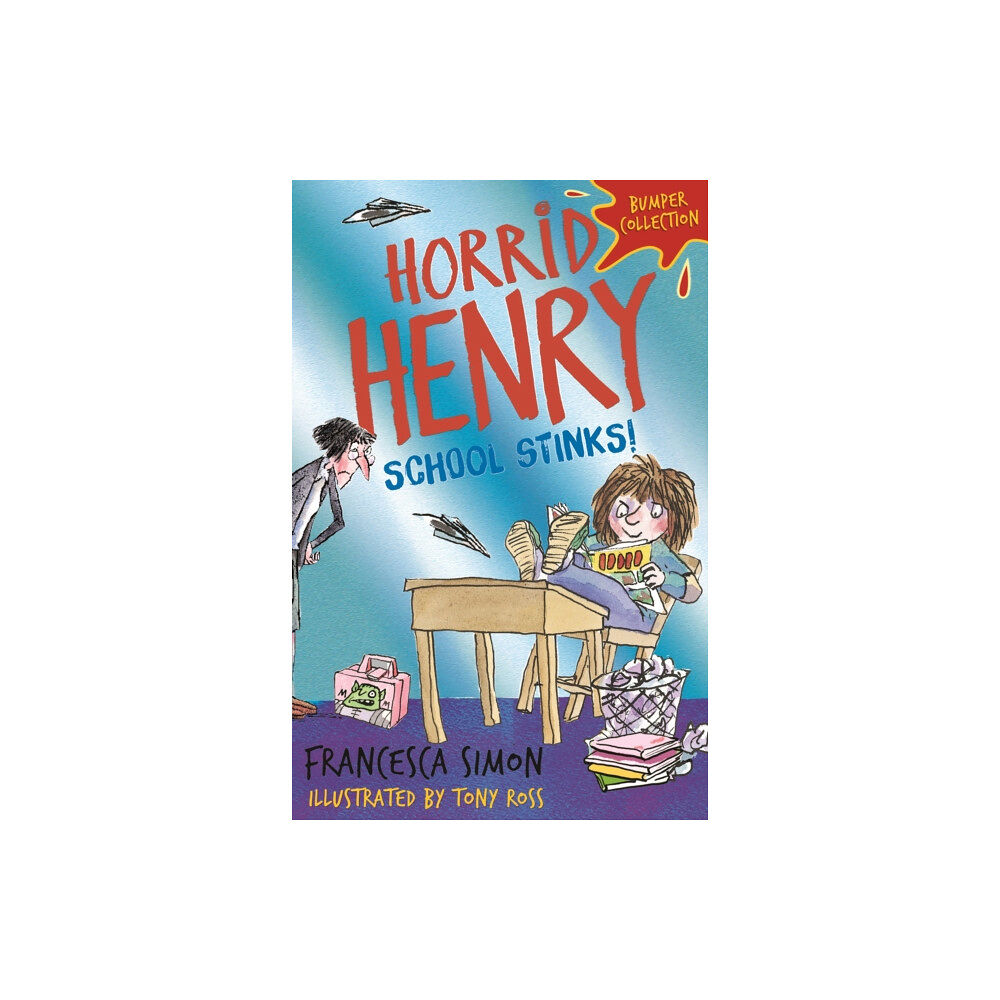 Hachette Children's Group Horrid Henry: School Stinks (häftad, eng)