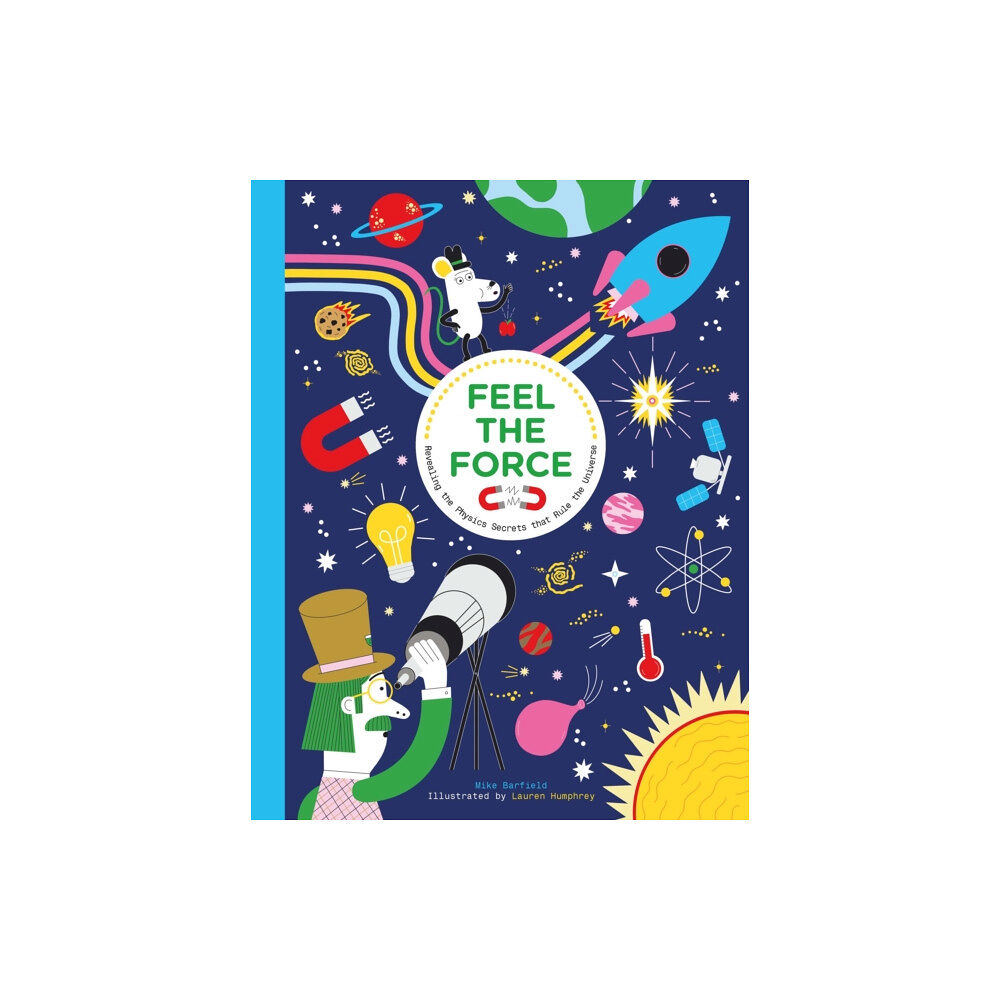 Hachette Children's Group Feel the Force (inbunden, eng)