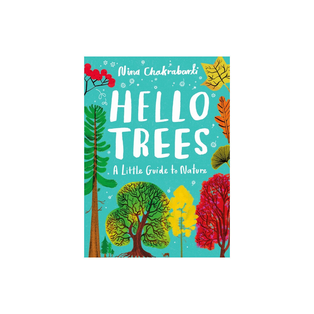 Hachette Children's Group Little Guides to Nature: Hello Trees (inbunden, eng)