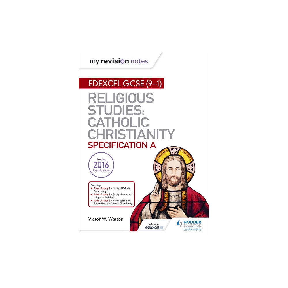 Hodder Education My Revision Notes Edexcel Religious Studies for GCSE (9-1): Catholic Christianity (Specification A) (häftad, eng)