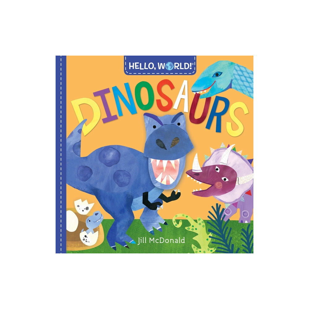 Random House USA Inc Hello, World! Dinosaurs (bok, board book, eng)