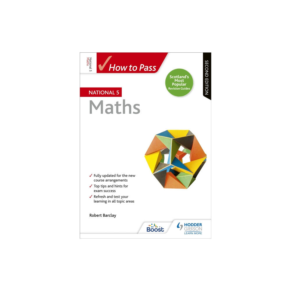 Hodder Education How to Pass National 5 Maths, Second Edition (häftad, eng)