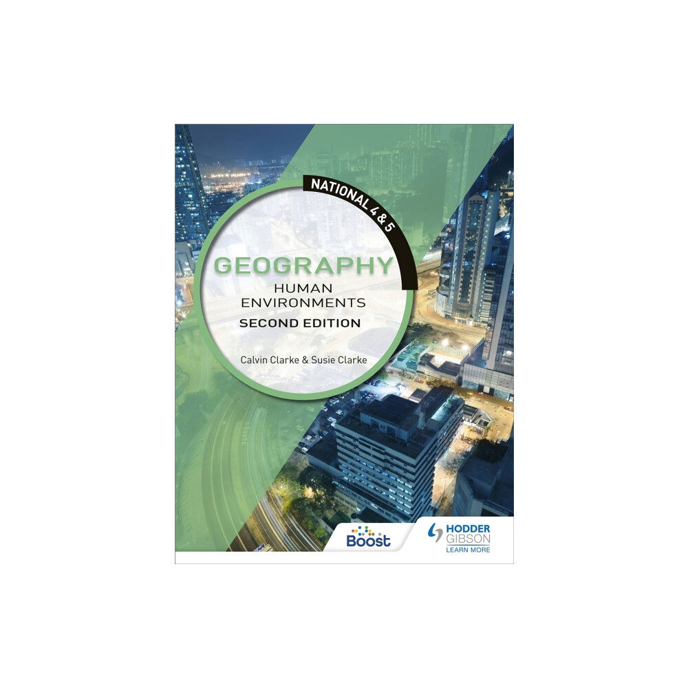 Hodder Education National 4 & 5 Geography: Human Environments, Second Edition (häftad, eng)