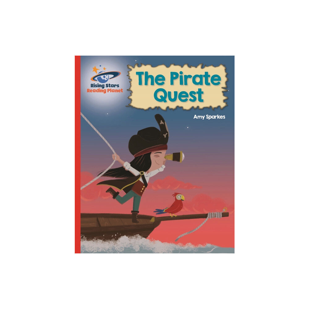 Rising Stars UK Ltd Reading Planet - The Pirate Quest - Red B: Galaxy (häftad, eng)