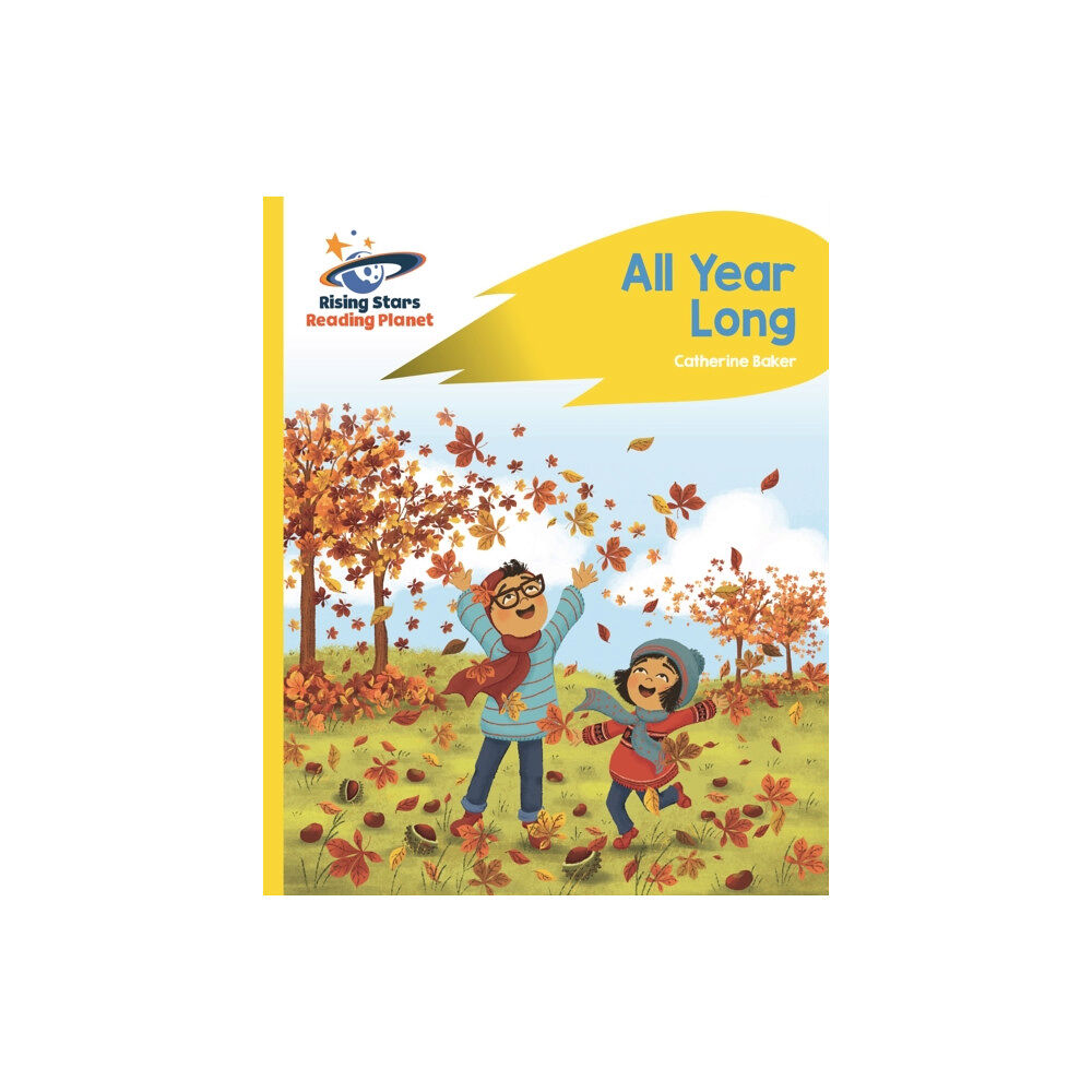 Rising Stars UK Ltd Reading Planet - All Year Long - Yellow: Rocket Phonics (häftad, eng)