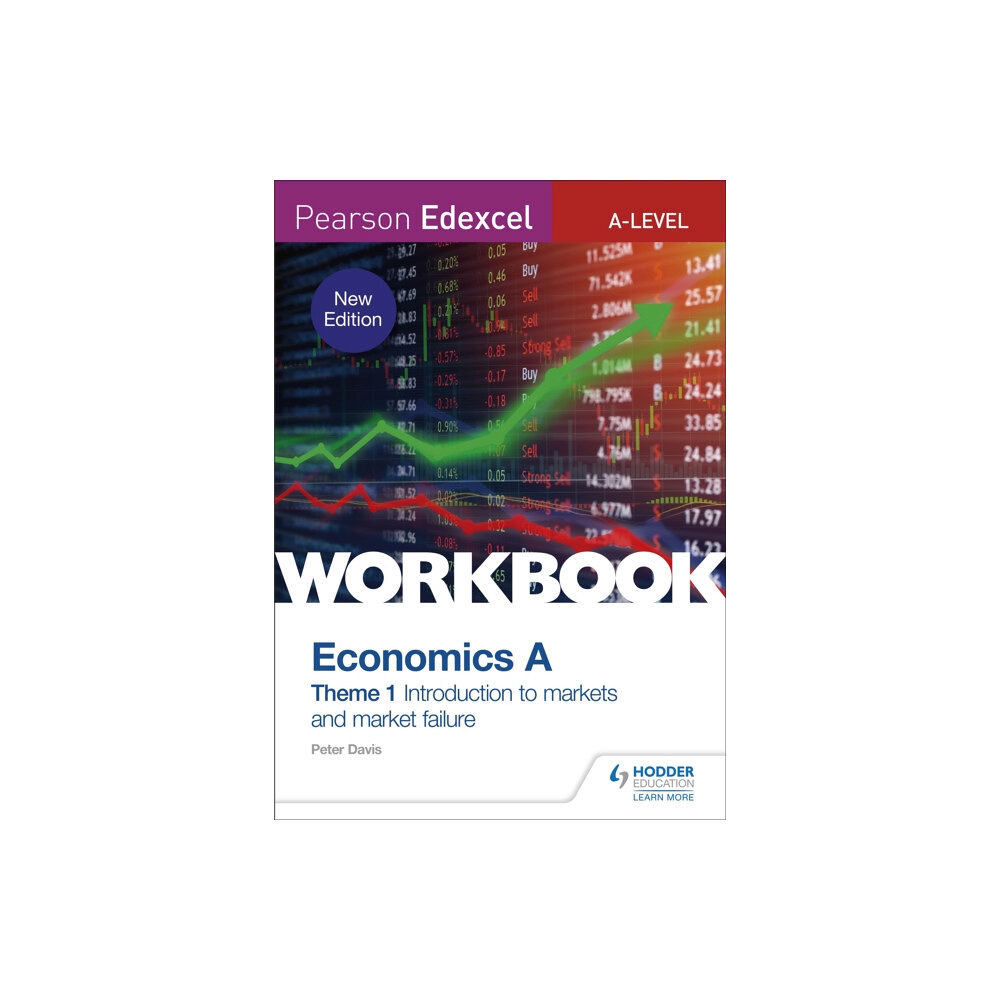 Hodder Education Pearson Edexcel A-Level Economics A Theme 1 Workbook: Introduction to markets and market failure (häftad, eng)