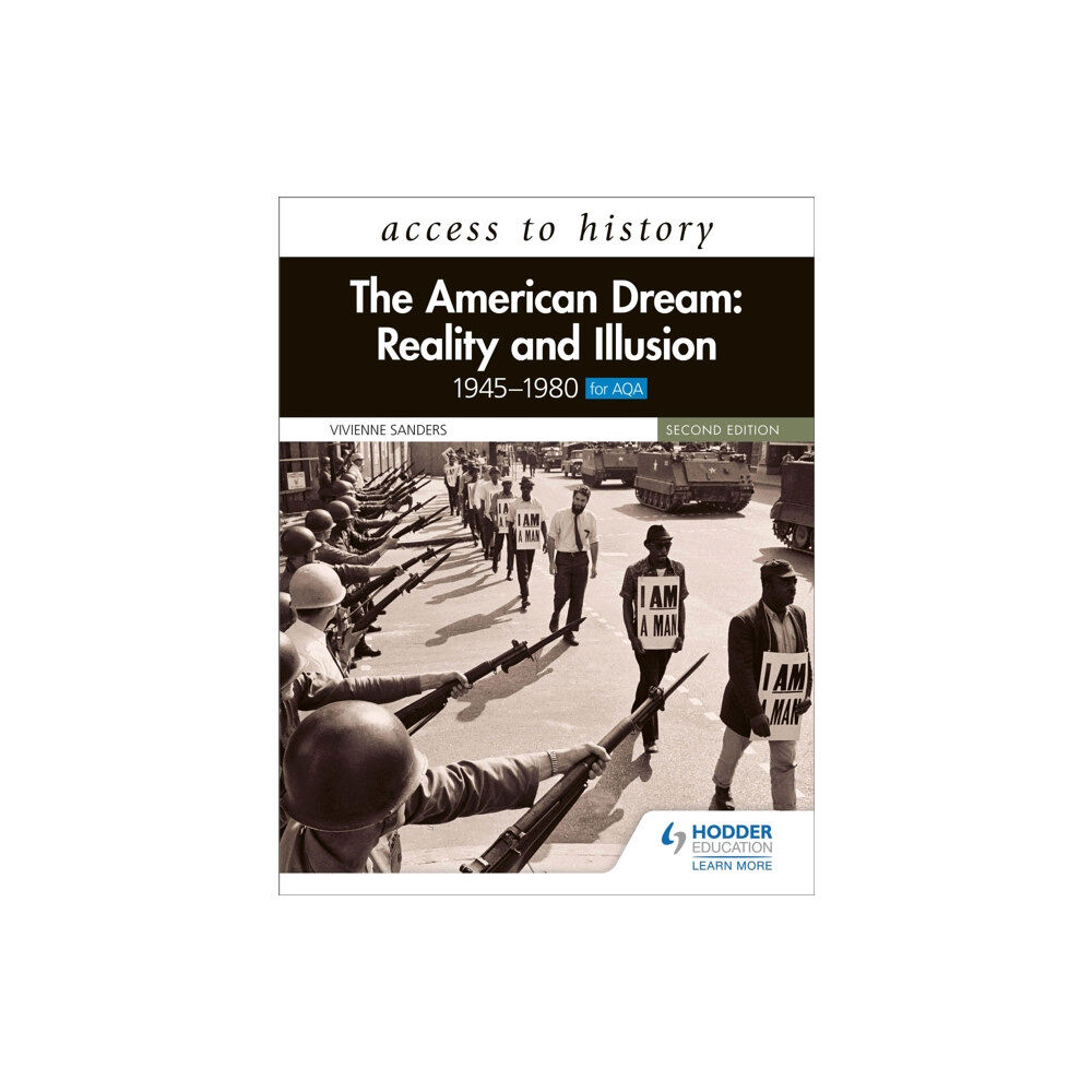 Hodder Education Access to History: The American Dream: Reality and Illusion, 1945–1980 for AQA, Second Edition (häftad, eng)