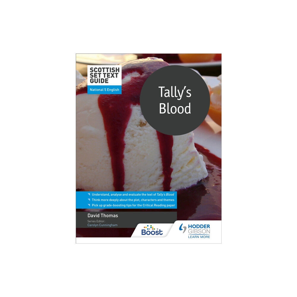 Hodder Education Scottish Set Text Guide: Tally's Blood for National 5 English (häftad, eng)