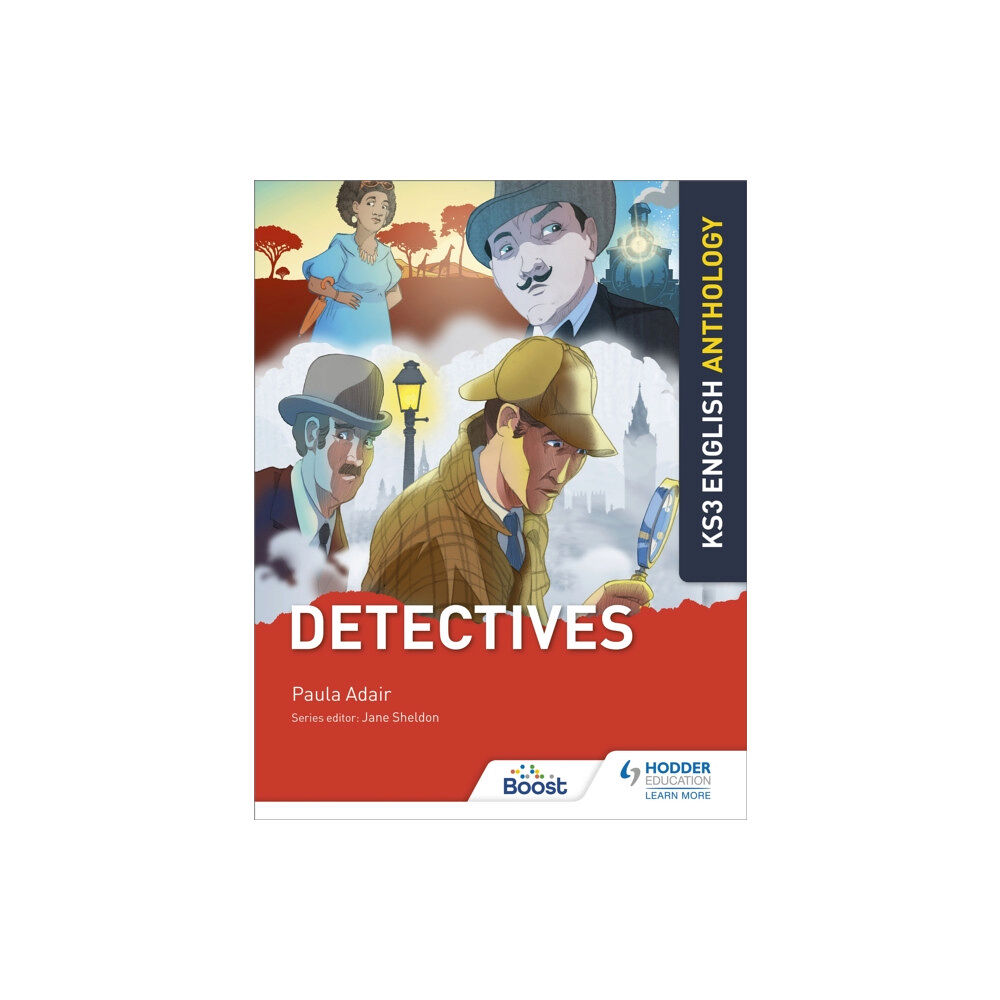 Hodder Education Key Stage 3 English Anthology: Detectives (häftad, eng)