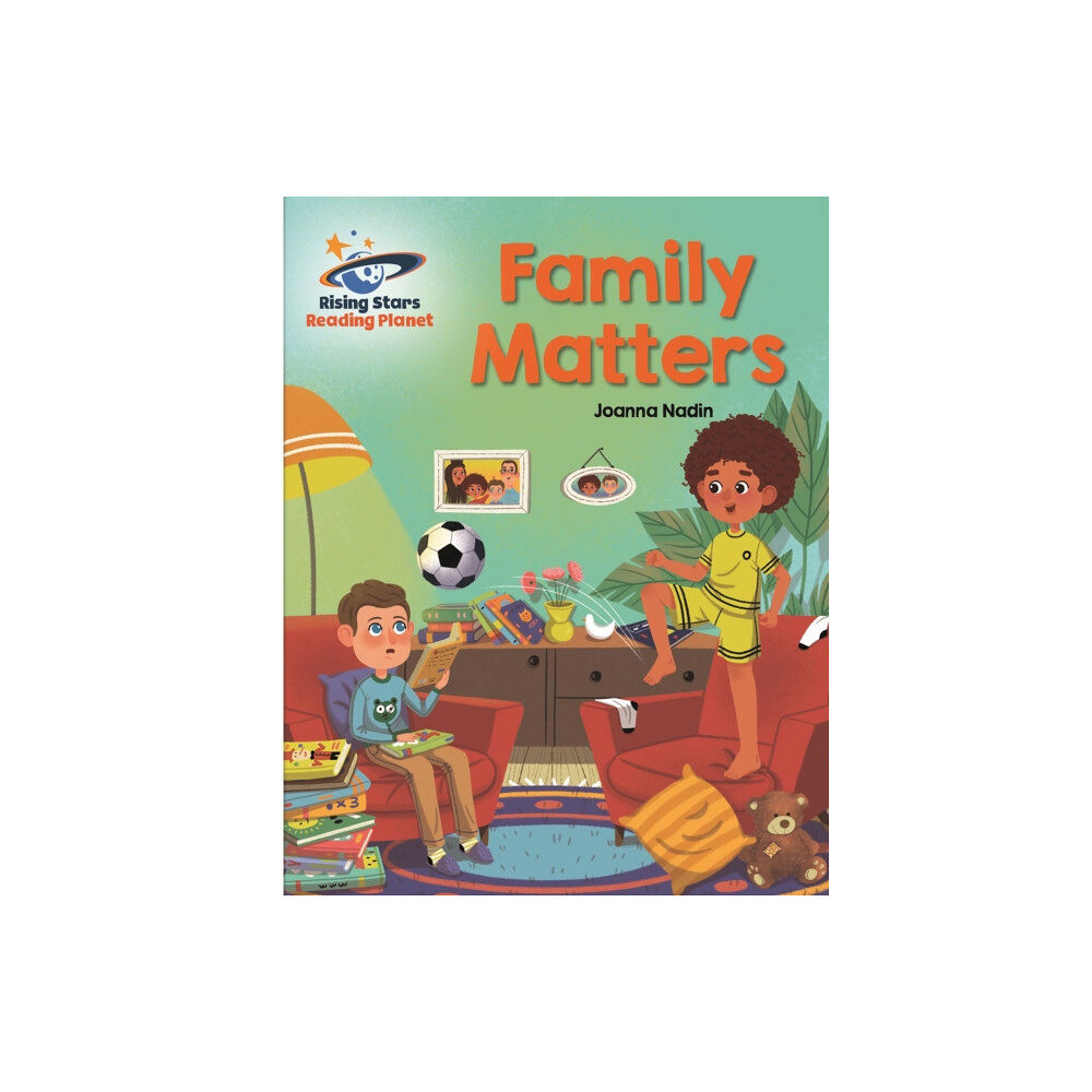 Rising Stars UK Ltd Reading Planet - Family Matters - White: Galaxy (häftad, eng)