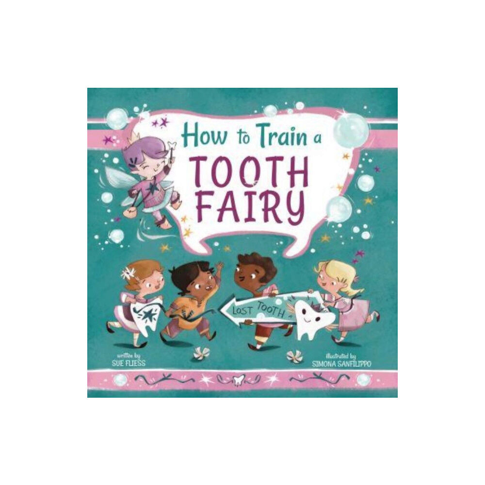 Skyhorse Publishing How to Train a Tooth Fairy (inbunden, eng)