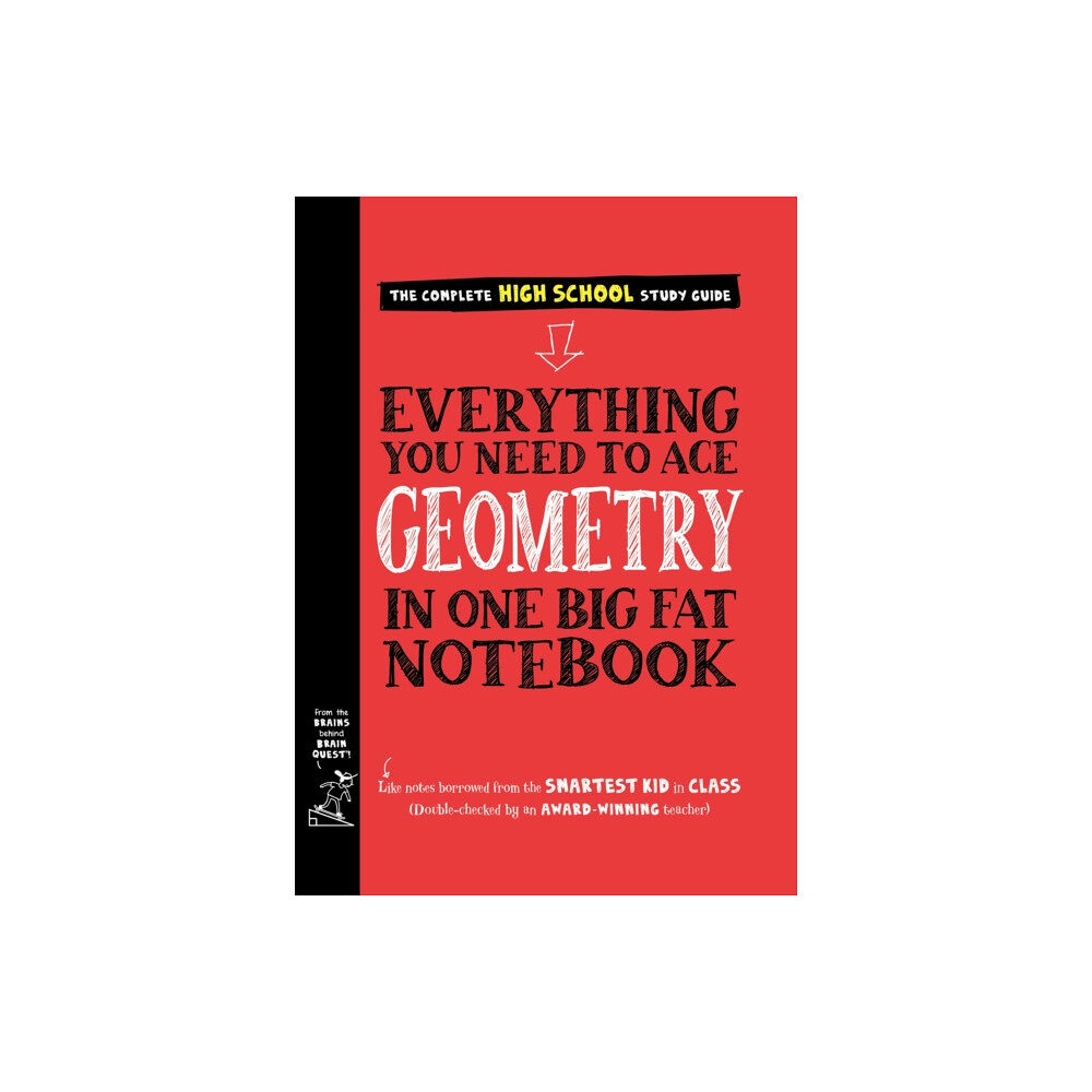 Workman Publishing Everything You Need to Ace Geometry in One Big Fat Notebook (häftad, eng)