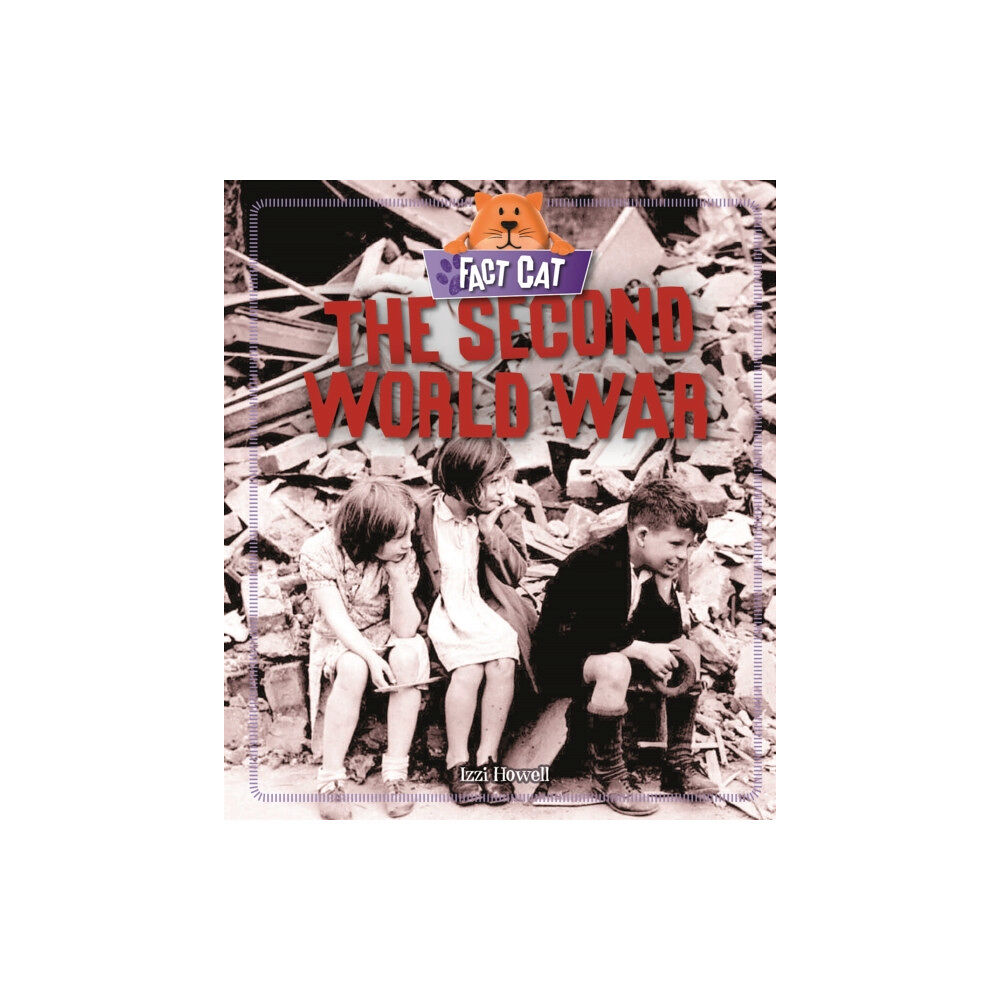 Hachette Children's Group Fact Cat: History: The Second World War (häftad, eng)