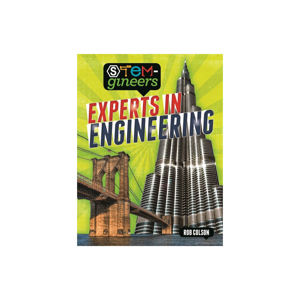 Hachette Children's Group STEM-gineers: Experts of Engineering (häftad, eng)
