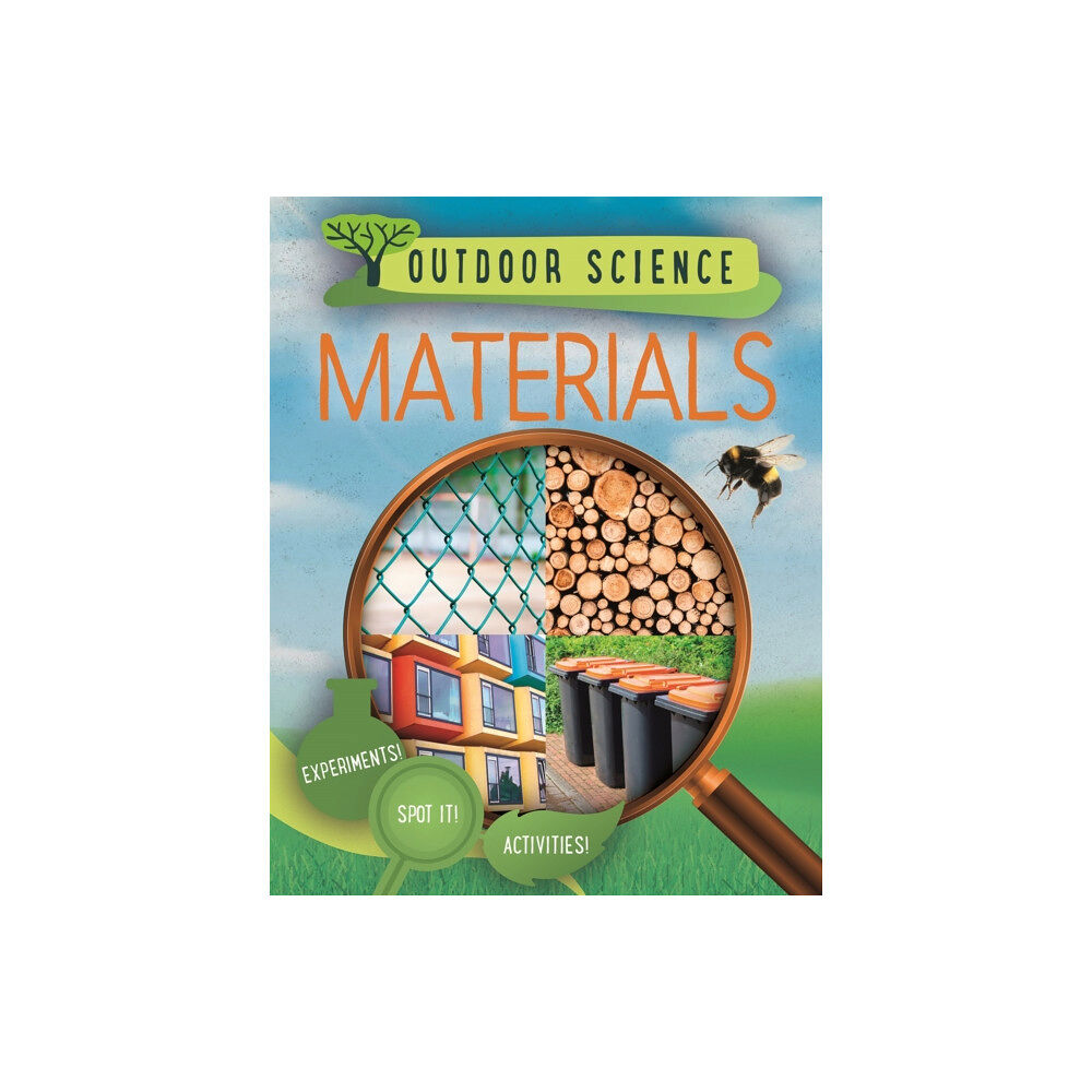 Hachette Children's Group Outdoor Science: Materials (häftad, eng)