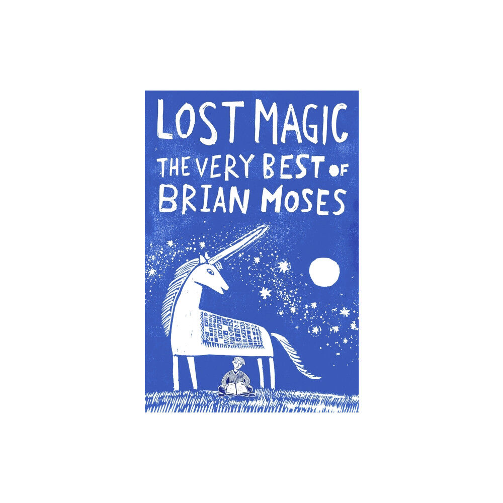 Pan Macmillan Lost Magic: The Very Best of Brian Moses (häftad, eng)