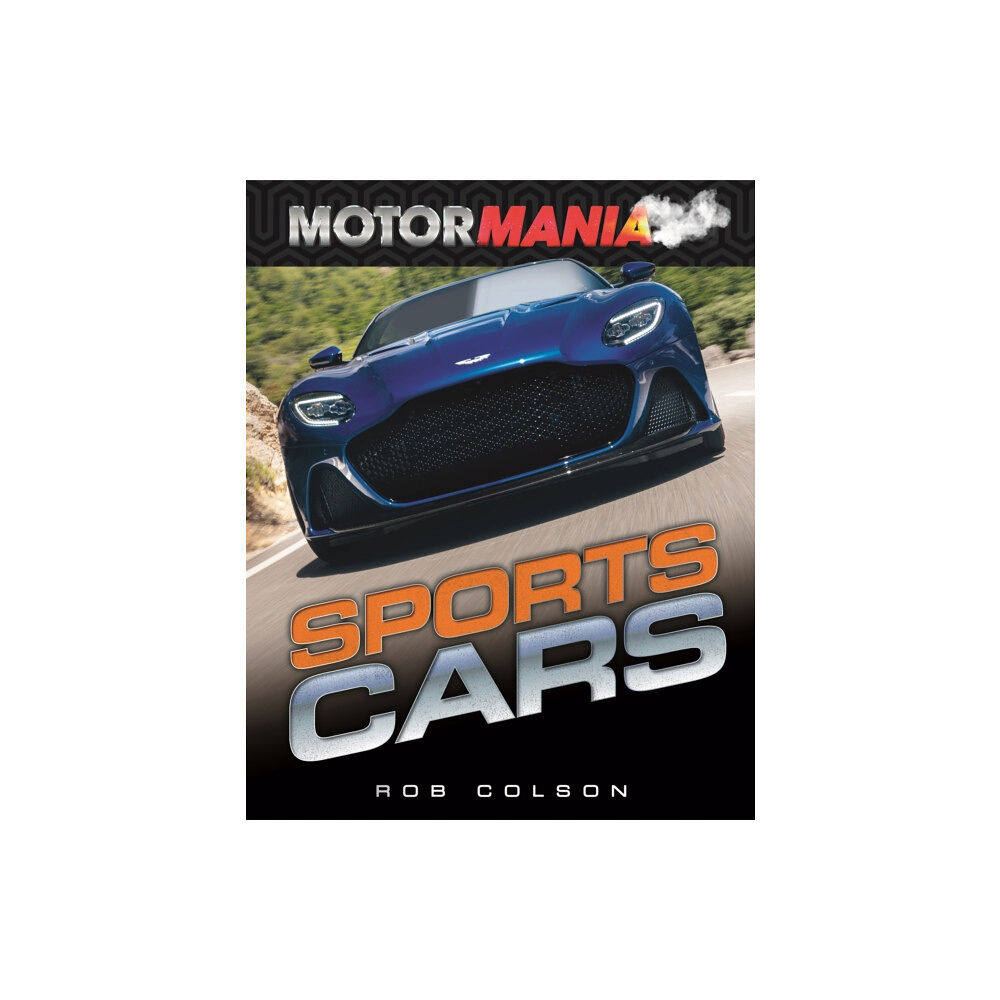Hachette Children's Group Motormania: Sports Cars (häftad, eng)