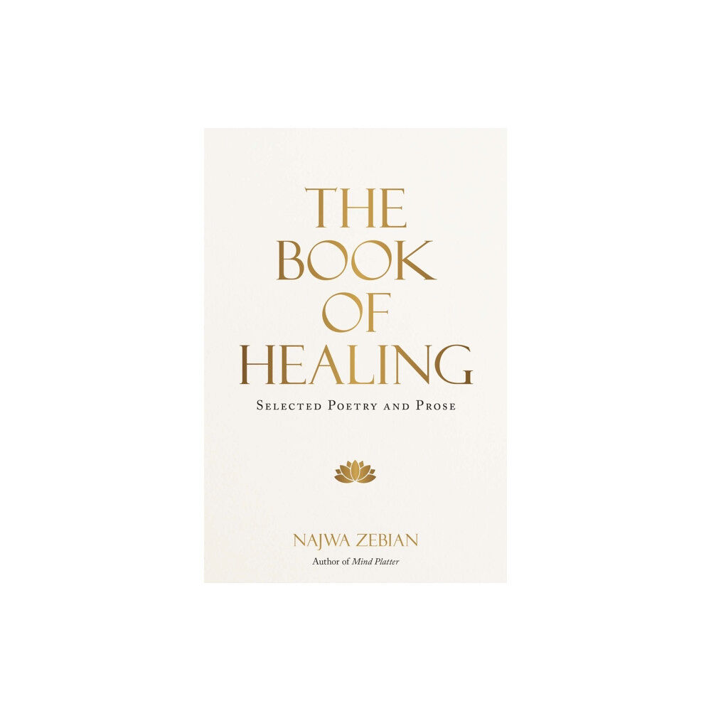 Andrews McMeel Publishing The Book of Healing (inbunden, eng)