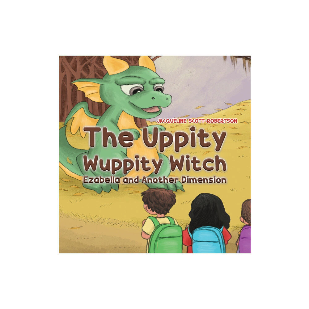 Austin Macauley Publishers The Uppity Wuppity Witch (häftad, eng)