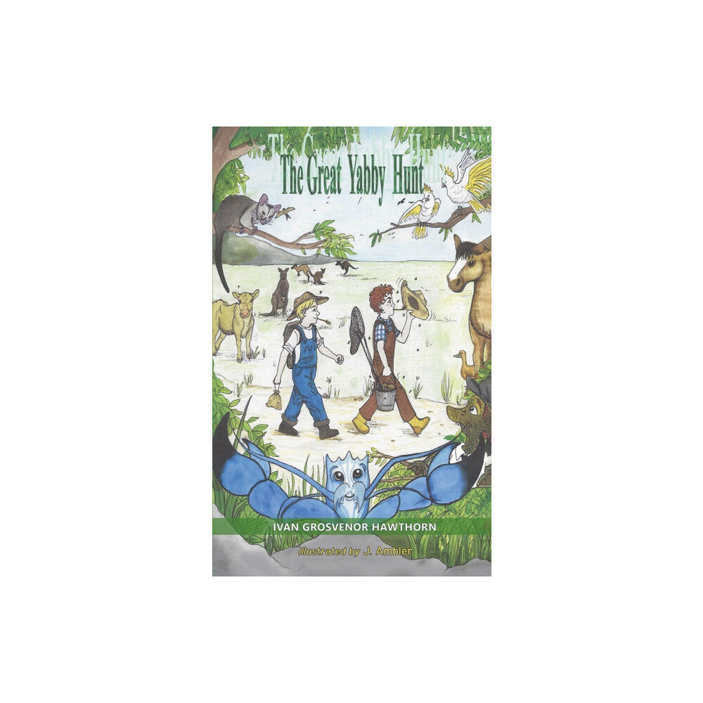 Austin Macauley Publishers The Great Yabby Hunt (häftad, eng)