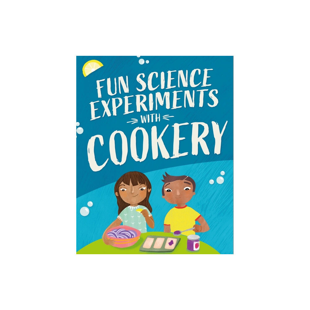 Hachette Children's Group Fun Science: Experiments with Cookery (häftad, eng)