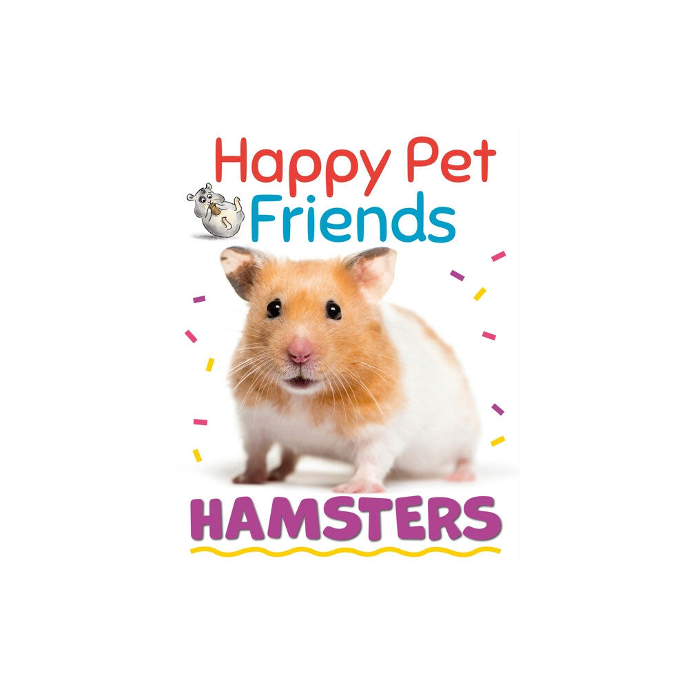 Hachette Children's Group Happy Pet Friends: Hamsters (häftad, eng)