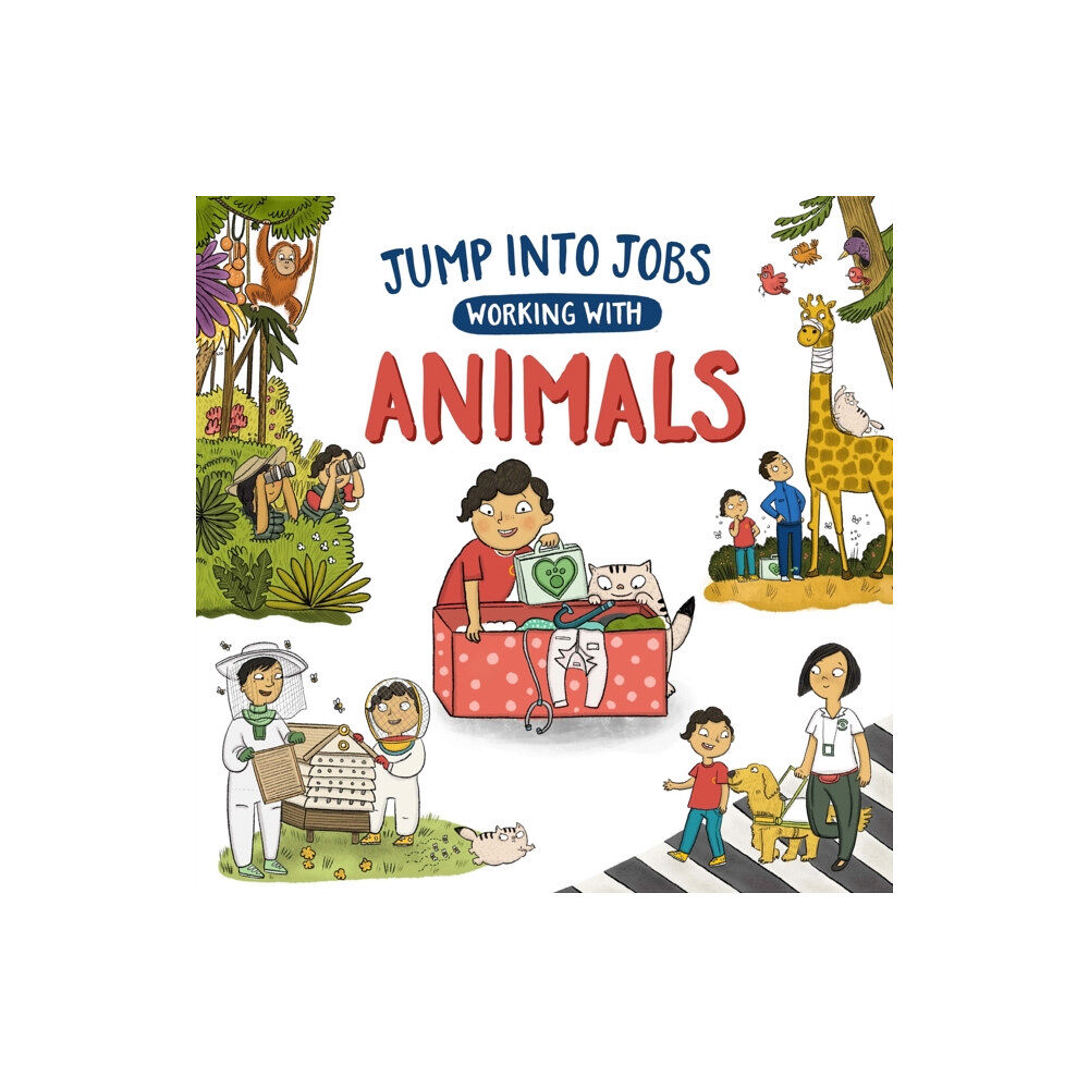 Hachette Children's Group Jump into Jobs: Working with Animals (häftad, eng)