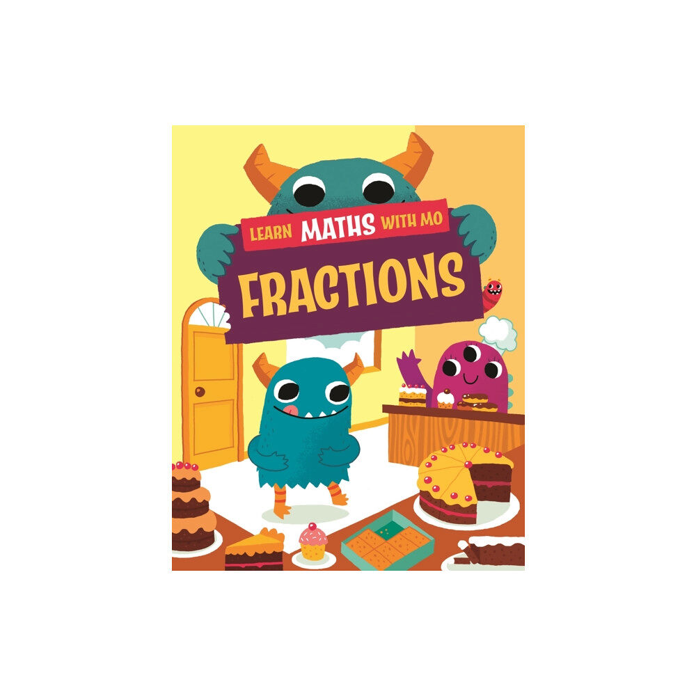 Hachette Children's Group Learn Maths with Mo: Fractions (inbunden, eng)