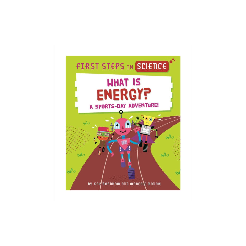 Hachette Children's Group First Steps in Science: First Steps in Science: What is Energy? (häftad, eng)