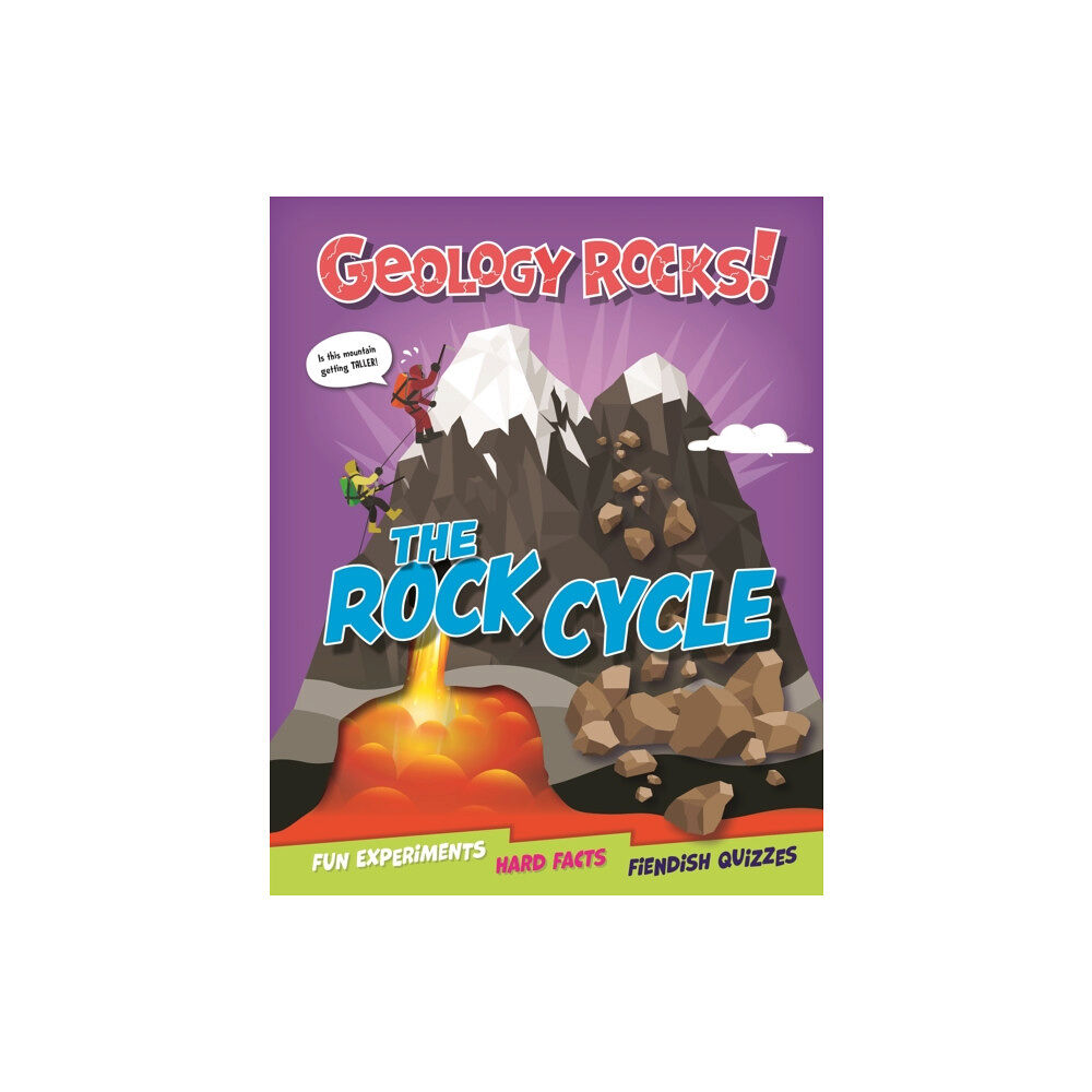 Hachette Children's Group Geology Rocks!: The Rock Cycle (häftad, eng)
